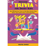 Awesome Trivia Game Book for Children & Teens: Over 400+ Question Trivia for Kids about Animal, Bugs, Nature, Space, Math, Movies and so much more! (G