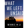 What We Left Unsaid