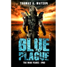 Blue Plague: The War Years-Uno: Book 9