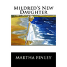Mildred's New Daughter
