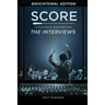 Score: A Film Music Documentary - The Interviews (Educational Edition)