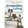 Irresistible Calling