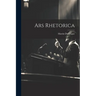 Ars Rhetorica