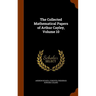 The Collected Mathematical Papers of Arthur Cayley, Volume 10