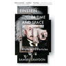 Einstein in Time and Space: A Life in 99 Particles