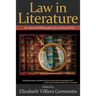 Law in Literature: An Annotated Bibliography of Law-Related Works