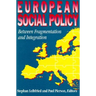 European Social Policy: Between Fragmentation and Integration