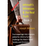 Jehovah's Witnesses & the Real Truth - Book 2