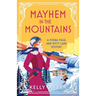Mayhem in the Mountains