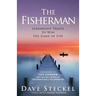 The Fisherman: Leadership Traits to Win the Game of Life