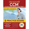 CCM Certification Test Prep 2025-2026: 5 Practice Tests and Case Manager Study Guide Book [9th Edition]