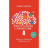 Fruitfulness on the Frontline (10th Anniversary Updated Edition): Making a Difference Where You Are