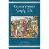 Chaucer's Stories Simply Told