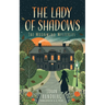 The Lady of Shadows