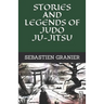 Stories and legends of judo ju-jitsu