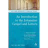 An Introduction to the Johannine Gospel and Letters