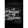 A Sleight of Shadows