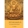 Jatakamala: Garland of Birth Stories