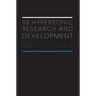 US Hypersonic Research and Development: The Rise and Fall of 'Dyna-Soar', 1944-1963