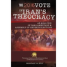 The 2016 Vote in Iran's Theocracy: An analysis of Parliamentary & Assembly of Experts Elections