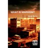 What Is Marxism?