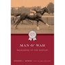 Man o' War: Racehorse of the Century