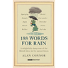188 Words for Rain: A Delightfully Damp Tour of the British Isles, Led by Natural Forces (an Official BBC Weather Book)