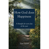 How God does Happiness