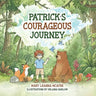 Patrick's Courageous Journey