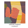 Adeline Turman: A Legacy