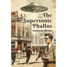 The Supersonic Phallus