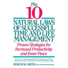 10 Natural Laws of Successful Time and Life Management