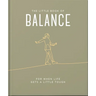 The Little Book of Balance: For When Life Gets a Little Tough