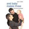 And Baby Makes Three