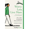 Worry Less, Live More
