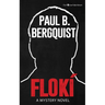 Flokí: A Mystery Novel