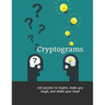 Cryptograms: 100 puzzles to inspire, make you laugh, and shake your head