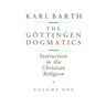 The Göttingen Dogmatics: Instruction in the Christian Religion