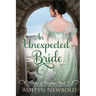An Unexpected Bride: A Regency Romance (Brides of Brighton Book 5)