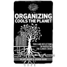 Organizing Cools the Planet: Tools and Reflections to Navigate the Climate Crisis
