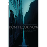 Don't Look Now