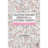 Solution-Focused Cognitive and Systemic Therapy: The Bruges Model