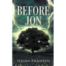 Before Jon