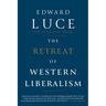 The Retreat of Western Liberalism