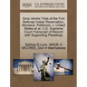 Gros Ventre Tribe of the Fort Belknap Indian Reservation, Montana, Petitioner, V. United States et al. U.S. Supreme Court Transcript of Record with Su