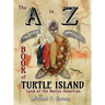 The A to Z Book of Turtle Island, Land of the Native American