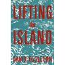 Lifting the Island: Poems