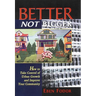 Better Not Bigger: How to Take Control of Urban Growth and Improve Your Community
