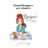 Pound droppers are winners: Recipes with max 10g fat per meal