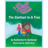 The Elephant In A Tree